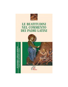 Le Beatitudini nel Commento dei Padri Latini