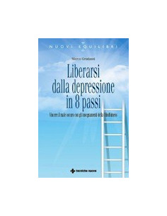 Liberarsi dalla Depressione in 8 Passi