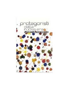 Protagonisti della Nuova Era
