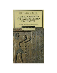 L'Insegnamento del Saggio Egizio Ptahhotep
