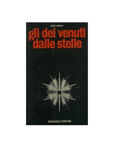 Gli Dei Venuti dalle Stelle