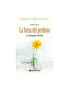 La Forza del Perdono