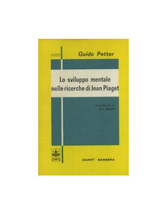 Lo Sviluppo Mentale nelle Ricerche di Jean Piaget