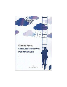 Esercizi Spirituali per Manager