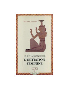 La Renaissance de l'Initiation Féminine