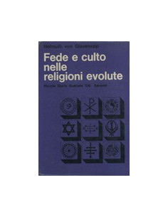 Fede e Culto nelle Religioni Evolute
