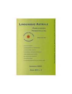 Linguaggio Astrale - N. 122 - Anno XIII n. 4 - II Semestre 2001
