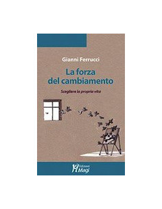 La Forza del Cambiamento