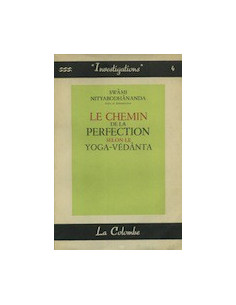 Le chemin de la perfection selon le Yoga-Védânta