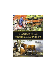 Gli Animali nella Storia della Civiltà