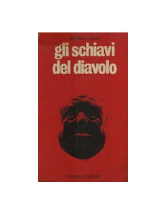 Gli schiavi del diavolo