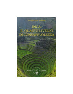 Inca: il Quarto Livello di Consapevolezza
