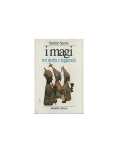 I Magi tra Storia e Leggenda