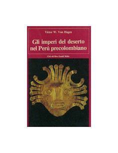 Gli Imperi del Deserto nel Perù Precolombiano