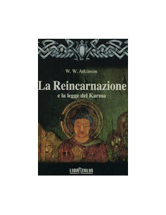 La Reincarnazione e la Legge del Karma