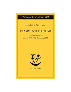 Frammenti Postumi - Volume secondo