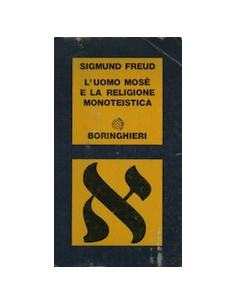 L’uomo Mosè e la religione monoteistica