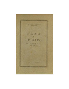 Fisico e Spirito nella Legge della Vita Umana