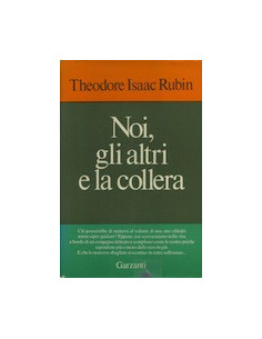 Noi, gli Altri e la Collera