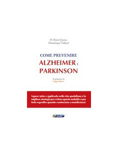 Come Prevenire Alzheimer e Parkinson