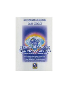 Restaurazione del Piano Divino Individuale e Planetario