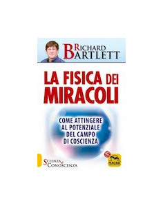 La Fisica dei Miracoli