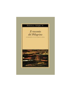 Il racconto del pellegrino. Autobiografia di Sant'Ignazio di Loyola