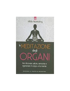 La Meditazione degli Organi