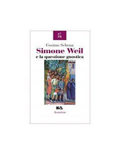 Simone Weil e la Questione Gnostica