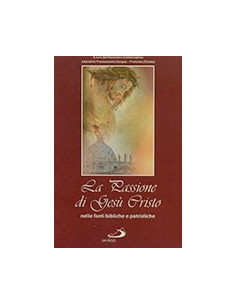 La Passione di Gesù Cristo