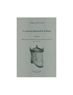 Le Relazioni Diplomatiche di Roma Volume IV