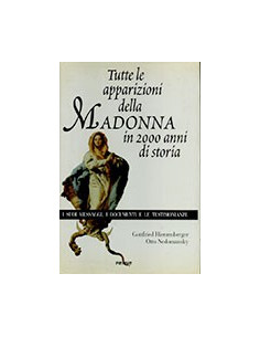 Tutte le apparizioni della Madonna in 2000 anni di storia