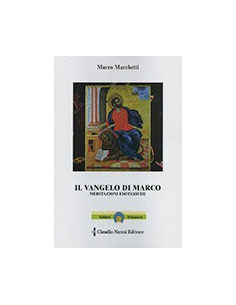 Il Vangelo di Marco. Meditazioni Esoteriche