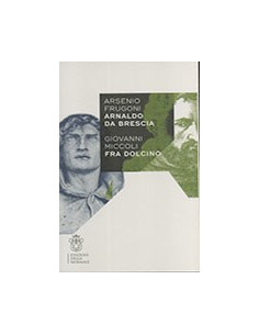 Arnaldo Da Brescia - Fra Dolcino