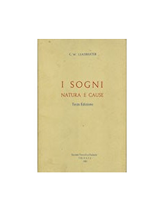 I Sogni. Natura e Cause