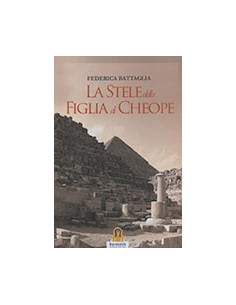 La Stele della Figlia di Cheope