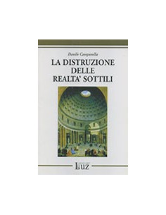 La Distruzione delle Realtà Sottili