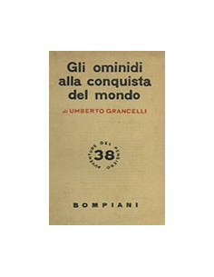 Gli Ominidi alla Conquista del Mondo