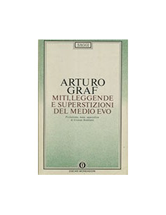 Miti, Leggende e Superstizioni del Medioevo