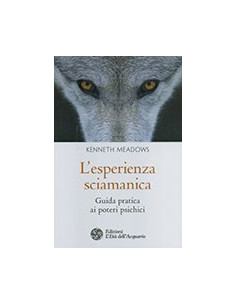 L'Esperienza Sciamanica