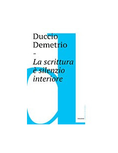 La Scrittura è Silenzio Interiore