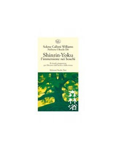 Shinrin-Yoku. L'Immersione nei Boschi