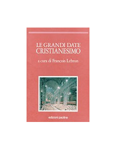 Le Grandi Date Cristianesimo