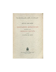 Meditazioni Metafisiche ed Estratti dalle Obbiezioni e Risposte