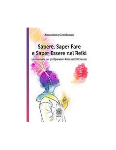 Sapere, Saper Fare e Saper Essere nel Reiki