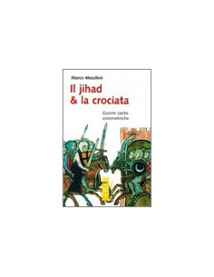 Il Jihad & la Crociata