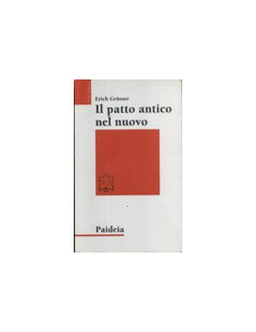 Il Patto Antico nel Nuovo