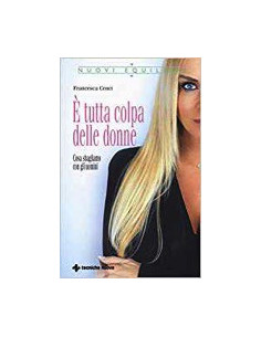 É Tutta Colpa delle Donne