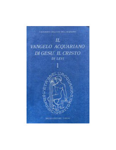 Il Vangelo Acquariano di Gesù, il Cristo