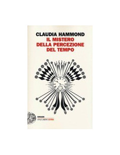 Il Mistero della Percezione del Tempo